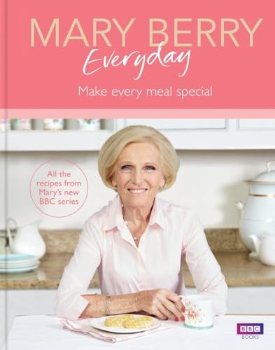 Mary berry everyday - mary, everyday: