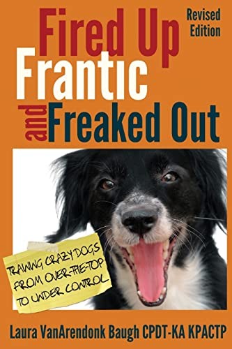 Fired frantic and freaked - fired,