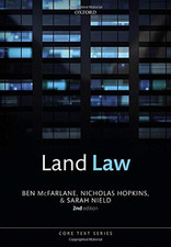 Land Law (Core Texts Series) - McFarlane, Ben