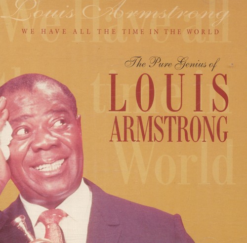 Louis armstrong have all - -,