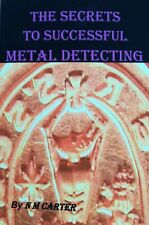 SALE LAST FEW, Detector book The Secrets to Successful Metal Detecting