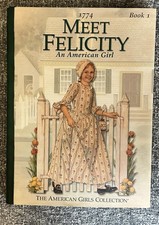 American Girl Doll Book: Meet Felicity: An American Girl (Hardcover)