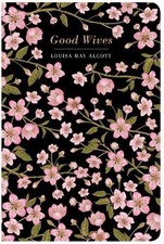 Chiltern Classics: Good Wives