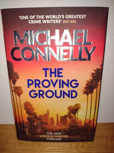 The proving ground - the,