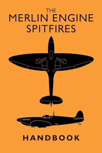 The merlin engine spitfires - the,