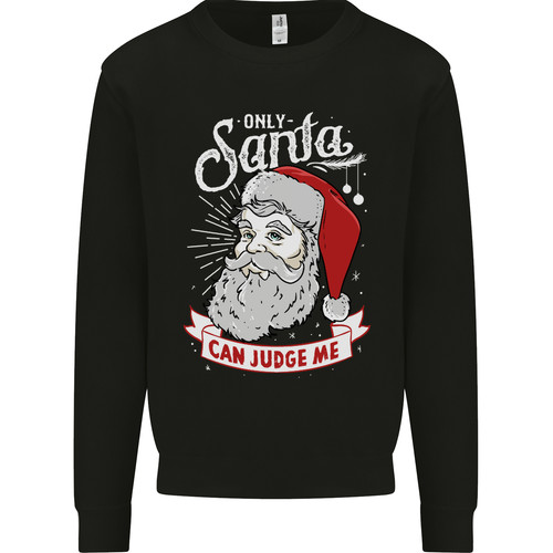 Only santa can judge - only, me