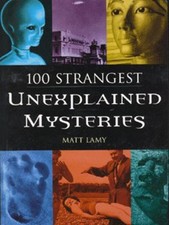 100 strangest unexplained