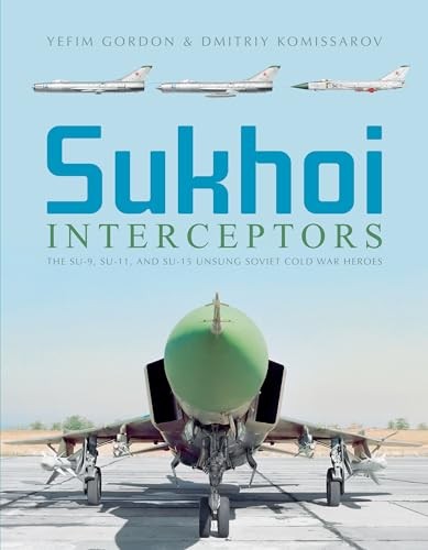 Sukhoi interceptors the 9 - sukhoi,
