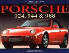 Porsche 924, 944, and 968: A