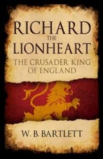 Richard the Lionheart: The
