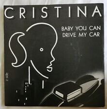 Cristina Single - Baby You Can Drive My Car - Excellent Condition
