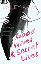 Good Wives & Secret Lives -