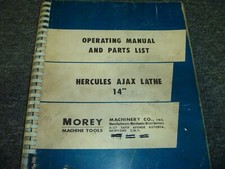 Morey Hercules 14" Ajax Lathe Parts Catalog & Owner Operator Instruction Manual