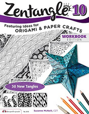 Zentangle 10 Workbook Edition: Feat..., Suzanne McNeill
