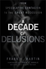 A Decade of Delusions -