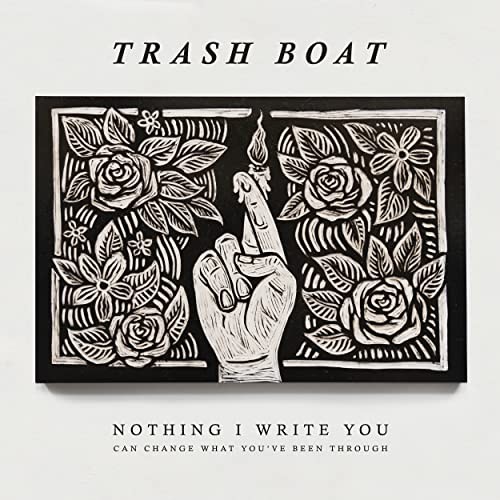 Trash boat nothing write you - boat, i