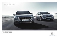 PEUGEOT 508 - ALL YEARS  -Owners USER MANUAL Handbook -A4 or A5 SIZE