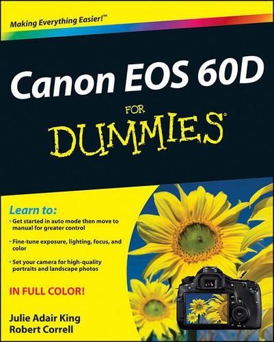 Canon eos 60d for dummies - for, by