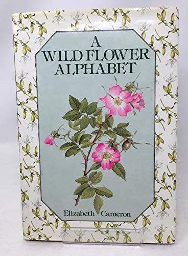 Wild flower alphabet elizabeth - wild, alphabet,elizabeth