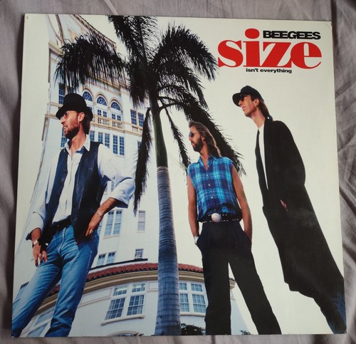 Bee gees size isn - -, isn't