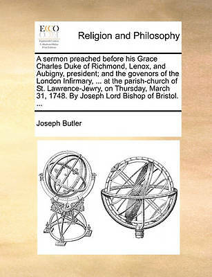 Sermon preached before his - a,