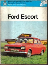 Ford Escort Mk 1 Pearsons Illustrated Car Servicing Series for Owner Drivers