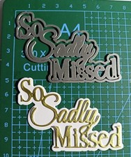So Sadly Missed Die Set Words