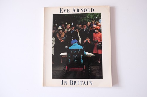 Eve arnold britain - eve,