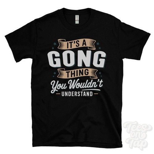 Gong thing you wouldn t - thing,