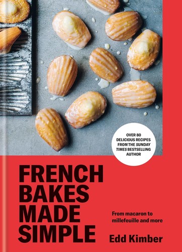 French bakes made simple - french,