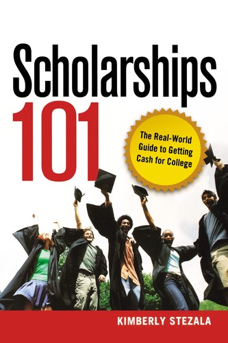 Scholarships 101 the - scholarships,