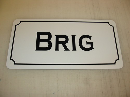 Brig metal sign - metal,