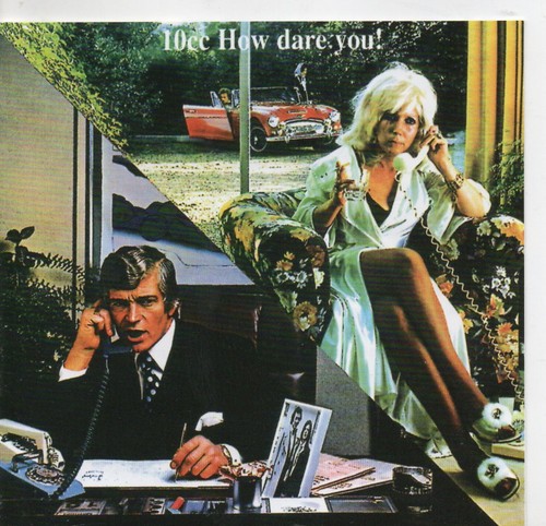 10cc how dare - , you