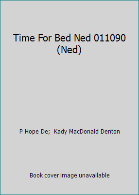 Time for bed - ned, 011090