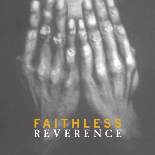 Faithless reverence vinyl - reverence,