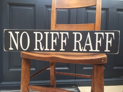 Riff raff sign wooden - riff,