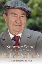 Peter Sallis - Summer Wine and