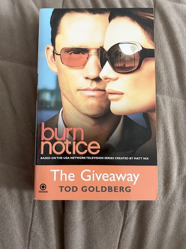 Burn notice the - notice:, giveaway