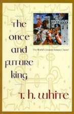 The Once and Future King -