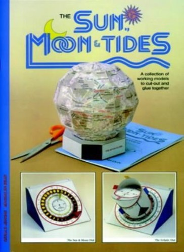 Sun moon and tides a - and, tides: