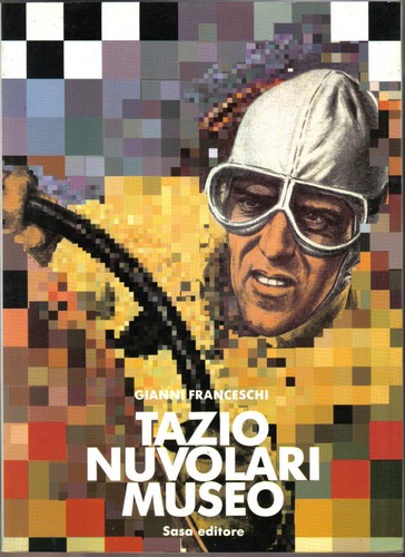 Tazio nuvolari museo gianni - tazio, by