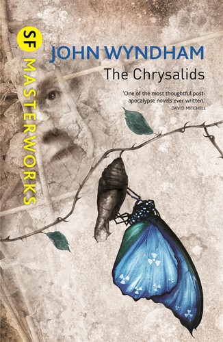 The chrysalids f - the, (s.f