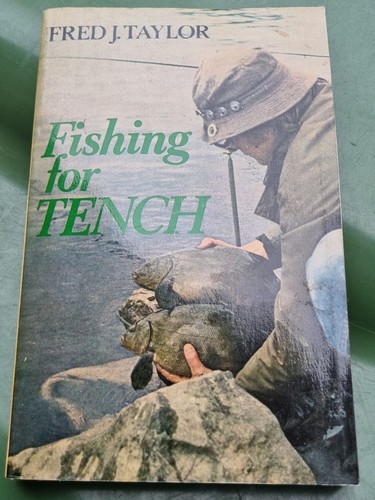 Fishing for tench by - by, fred
