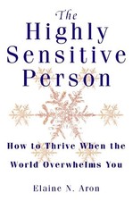 The Highly Sensitive Person