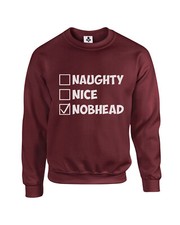 Naughty Nice Nobhead Funny