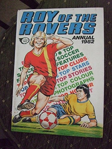 Roy the rovers annual - rovers, 1982