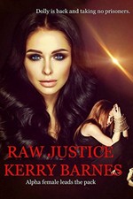 Raw Justice by Barnes, Kerry