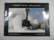 Narrow Gauge.. Then and Now -