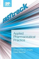 FASTtrack: Applied Pharmaceutical Practice (FASTtrack Pharmacy), Langley, Dr Chr