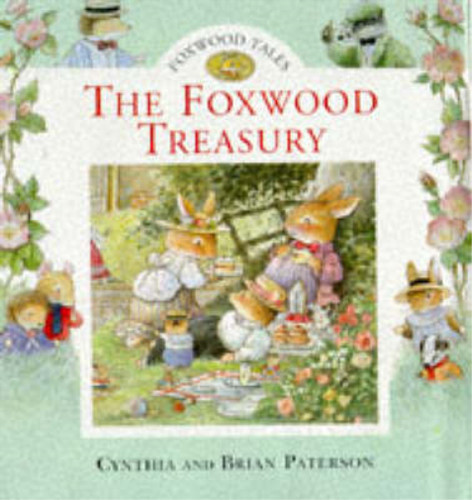 The foxwood treasury 1 - treasury:, bk.